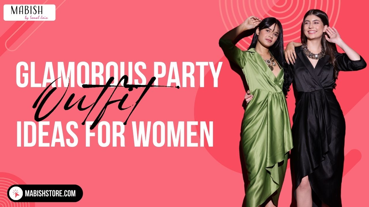 10 Glamorous Party Dresses for Women - Outfit Ideas 2024 Mabish Store 10 Glamorous Party Dresses for Women - Outfit Ideas 2024 Mabish Store
